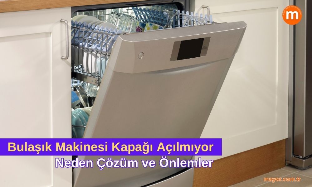 Beko Bulaşık Makinesi Kapağı Açılmıyor