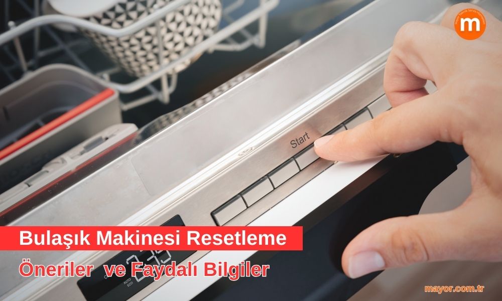 Beko Bulaşık Makinesi Resetleme Nasıl Yapılır?