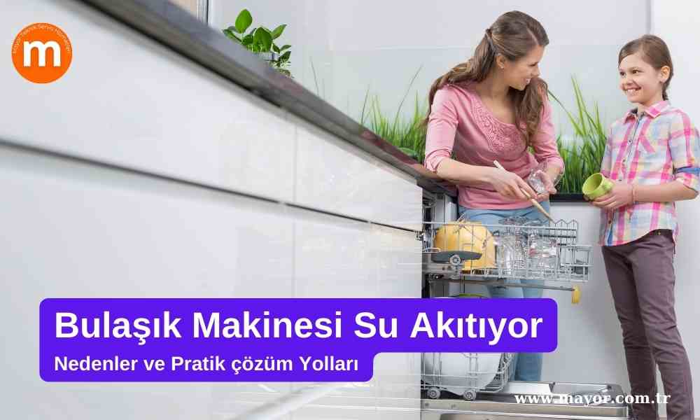 Beko Bulaşık Makinesi Su Akıtıyor